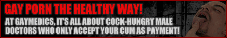 Enter here to get access to GayMedics galleries and password gaymedics password